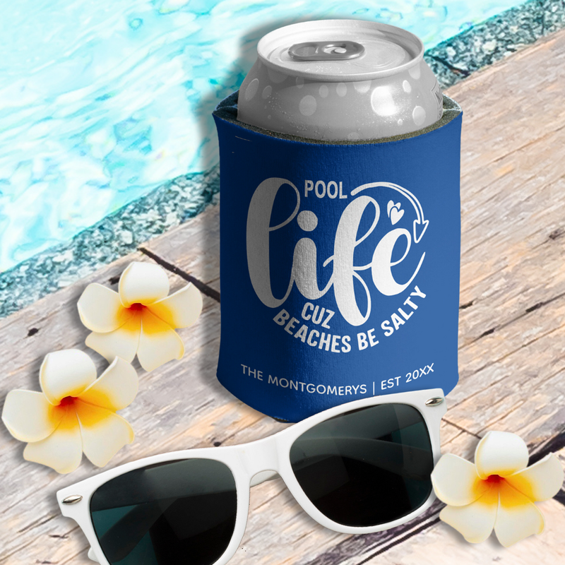 Pool Life is Better Can Cooler