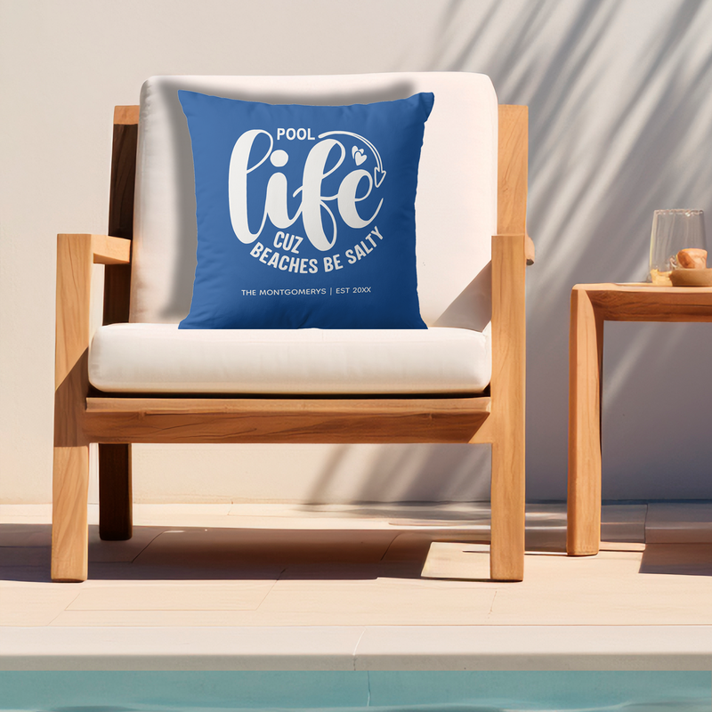 Pool Life is Better Outdoor Pillow
